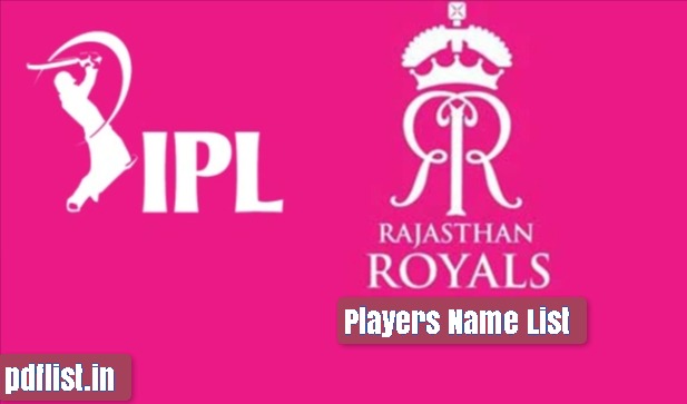 Rajasthan Royal (RR) IPL Team Player Name List In PDF Download